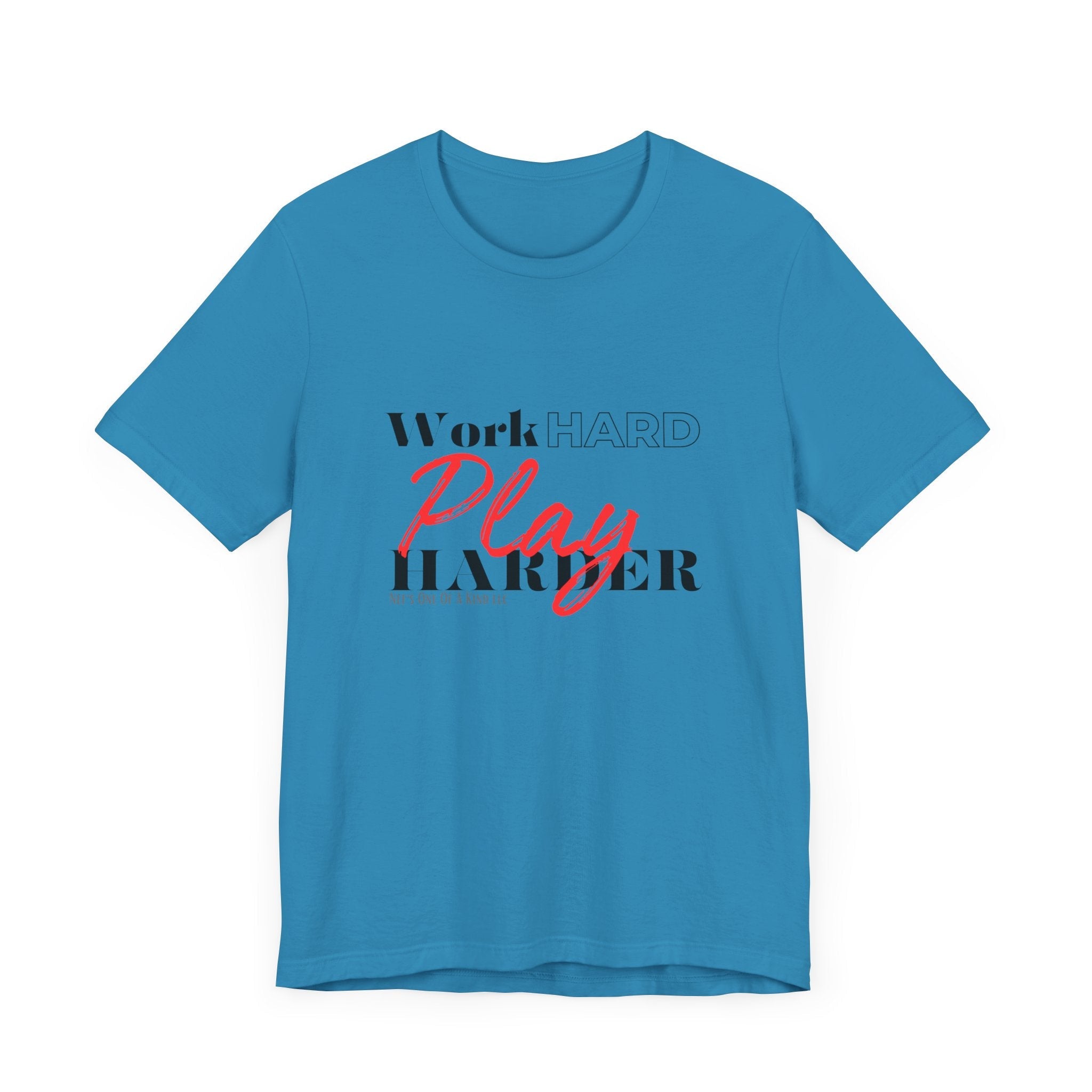Work Hard Play Harder w/o Unisex Short Sleeve Tee